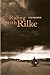 Riding with Rilke by Ted Bishop Riding with Rilke by Ted Bishop