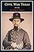 Civil War Texas (Volume 14) (Fred Rider Cotten Popular History Series)