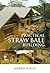 Practical Straw Bale Building [OP] (Plant Science / Horticulture)
