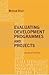 Evaluating Development Programmes and Projects
