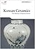 Korean Ceramics by Robert Koehler
