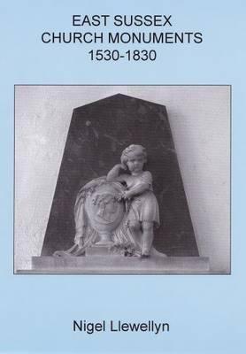 East Sussex Church Monuments 1530-1830