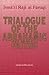 Trialogue of the Abrahamic Faiths by Ismail R. al-Faruqi