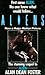 Aliens by Alan Dean Foster Aliens by Alan Dean Foster