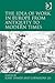The Idea of Work in Europe from Antiquity to Modern Times