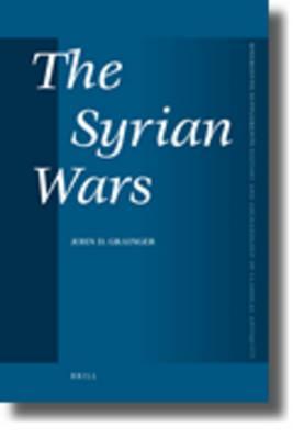 The Syrian Wars (Mnemosyne, Supplements, 320)