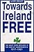 Towards Ireland Free: The W...