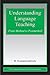 Understanding Language Teaching: From Method to Post-Method (Lea's Communication Series)