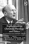 Explorations in Christian Theology and Ethics