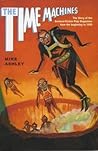 The Time Machines: The Story of the Science-Fiction Pulp Magazines from the Beginning to 1950 The Time Machines: The Story of the Science-Fiction Pulp Magazines from the Beginning to 1950