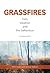 Grassfires [OP]: Fuel, Weather and Fire Behaviour