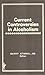 Current Controversies in Alcoholism