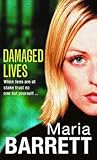 Damaged Lives Damaged Lives