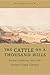 The Cattle on a Thousand Hills: Southern California, 1850-1880 (The Huntington Library Classics)