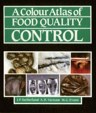 A Colour Atlas of Food Quality Control