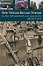 How Newark Became Newark: The Rise, Fall, and Rebirth of an American City