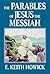 The Parables of Jesus the M...
