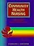 Community Health Nursing by Jeanette Lancaster