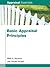 Basic Appraisal Principles (Appraisal Essentials)
