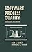 Software Process Quality: M...