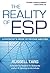 The Reality of ESP: A Physi...