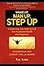 Wake Up, Man Up, Step Up: Transforming Your Wake-Up Call into Emotional Health and Happiness