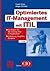 Optimiertes IT-Management mit ITIL: So steigern Sie die Leistung Ihrer IT-Organisation - Einführung, Vorgehen, Beispiele (Edition CIO) (German Edition)