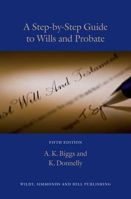 A Step-By-Step Guide to Wills and Probate