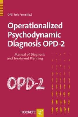 Operationalized Psychodynamic Diagnosis OPD-2: Manual of Diagnosis and Treatment Planning