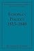 European Politics 1815–1848 (The International Library of Essays on Political History)