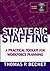 Strategic Staffing by Thomas P. Bechet
