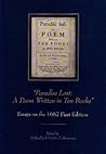 “Paradise Lost: A Poem Written in Ten Books”: Essays on the 1667 First Edition (Medieval & Renaissance Literary Studies)