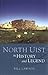 North Uist in History and L...