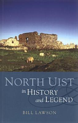 North Uist in History and Legend
