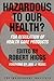 Hazardous to Our Health?: F...