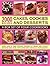 2000 Recipes: Cakes, Cookies & Desserts: A box set of four cookbooks: every kind of cake, gateaux, pudding, ice cream, tart, cookie, brownie and more, with over 2000 gorgeous photographs