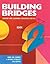 Building Bridges: Content a...