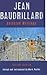 Jean Baudrillard: Selected Writings