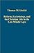 Reform, Ecclesiology, and the Christian Life in the Late Middle Ages (Variorum Collected Studies)