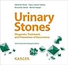 Urinary Stones: Diagnosis, Treatment, and Prevention of Recurrence Urinary Stones: Diagnosis, Treatment, and Prevention of Recurrence