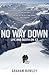 No Way Down by Graham Bowley