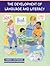 The Development of Language and Literacy (Zero to Eight)