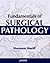 Fundamentals of Surgical Pathology