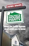 Ireland's House Party by Derek Brawn