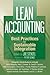 Lean Accounting: Best Practices for Sustainable Integration
