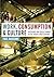 Work, Consumption and Culture by Paul Ransome
