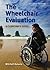 The Wheelchair Evaluation: A Clinician's Guide: A Clinician's Guide
