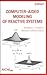 Computer-Aided Modeling of Reactive Systems