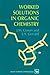 Worked Solutions in Organic Chemistry: Companion volume to Principles of Organic Synthesis