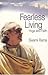 Fearless Living: Yoga and F...